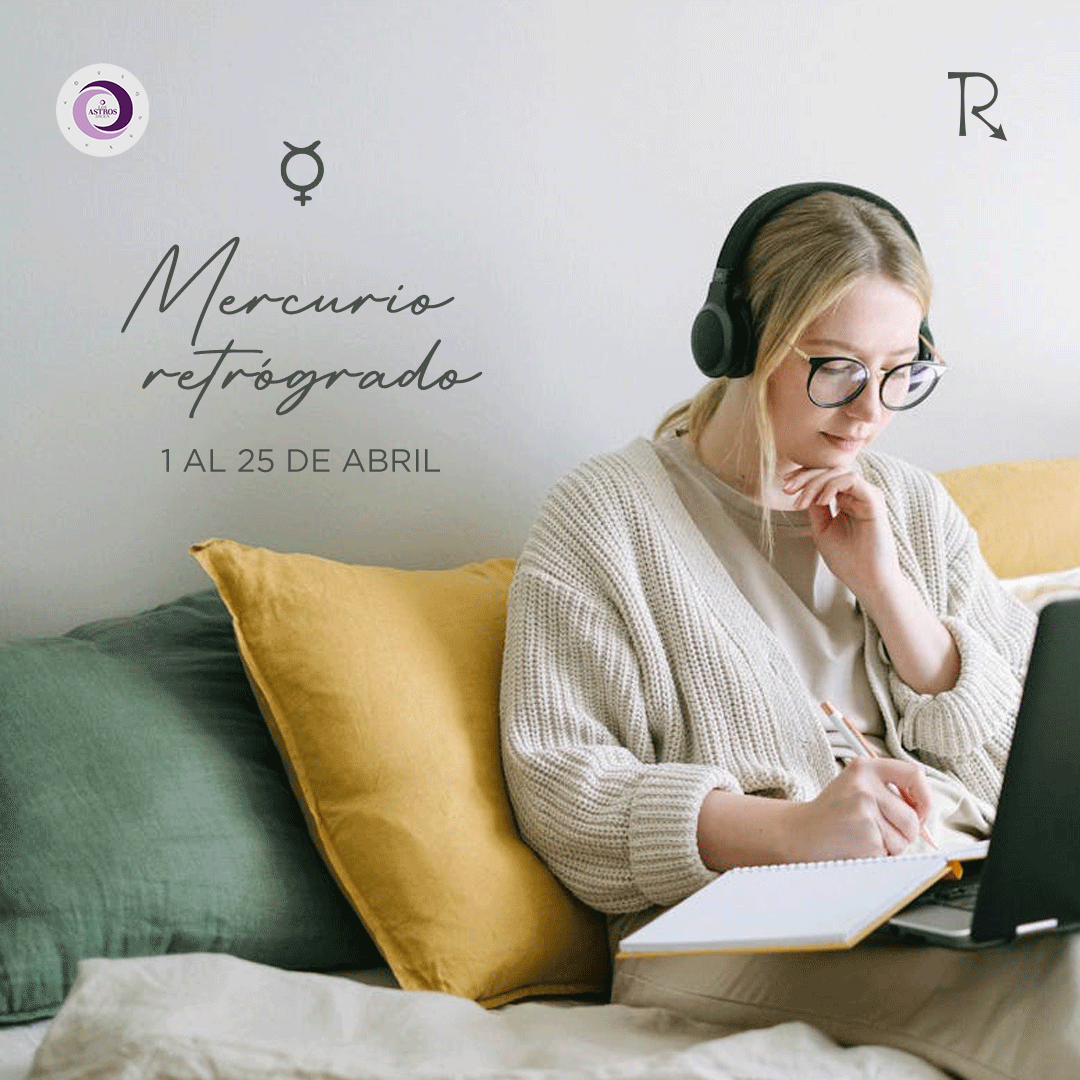 Mercurio Retrogrado – Los Astros Dicen